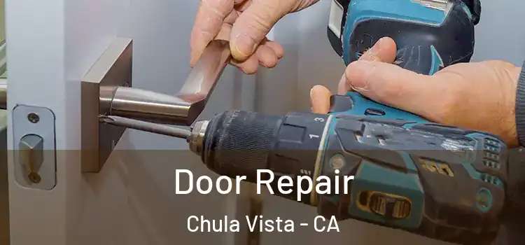 Door Repair Chula Vista - CA