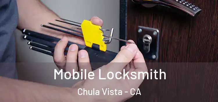  Mobile Locksmith Chula Vista - CA